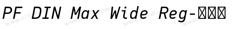PF DIN Max Wide Reg字体转换
